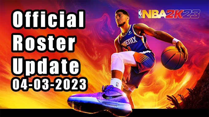 Official Roster Update 04-03-2023 | NBA 2K23