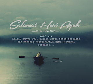 Selamat Hari Ayah Nasional