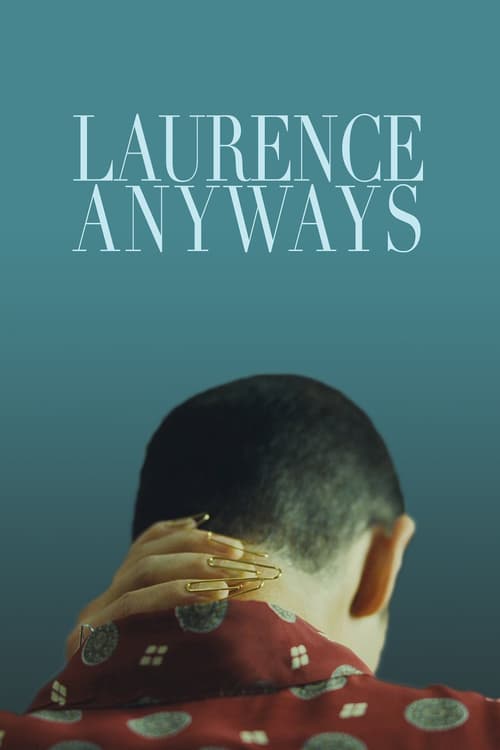 [HD] Laurence Anyways 2012 Pelicula Online Castellano