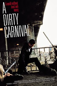 A Dirty Carnival (2006)