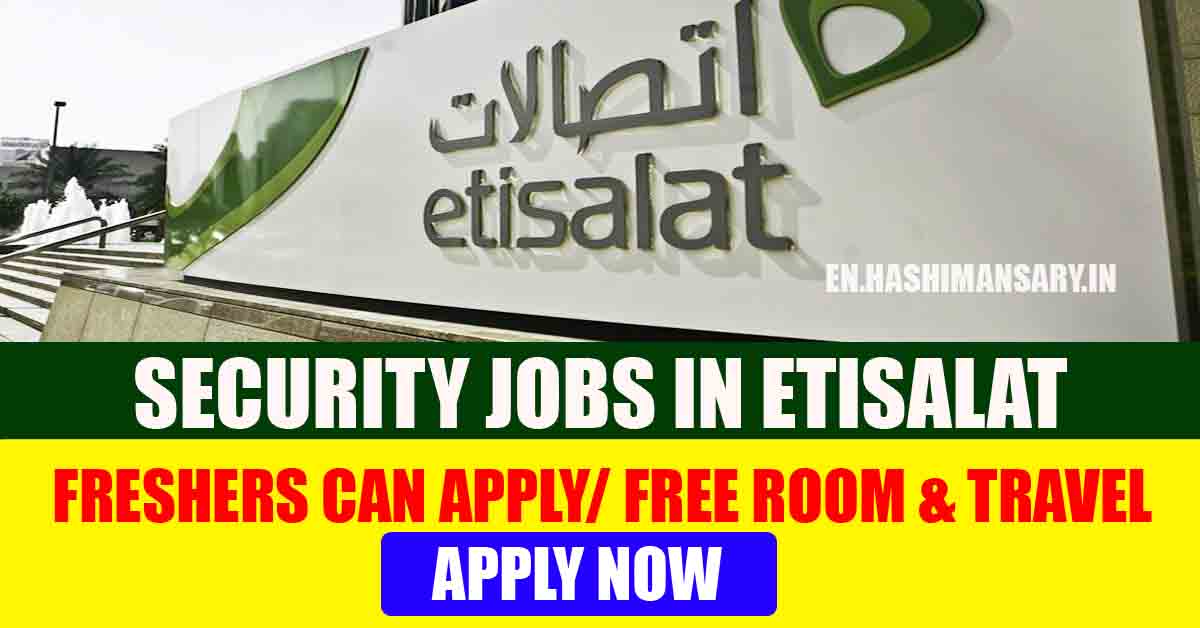 Etisalat Job 2021- Freshers Can Apply