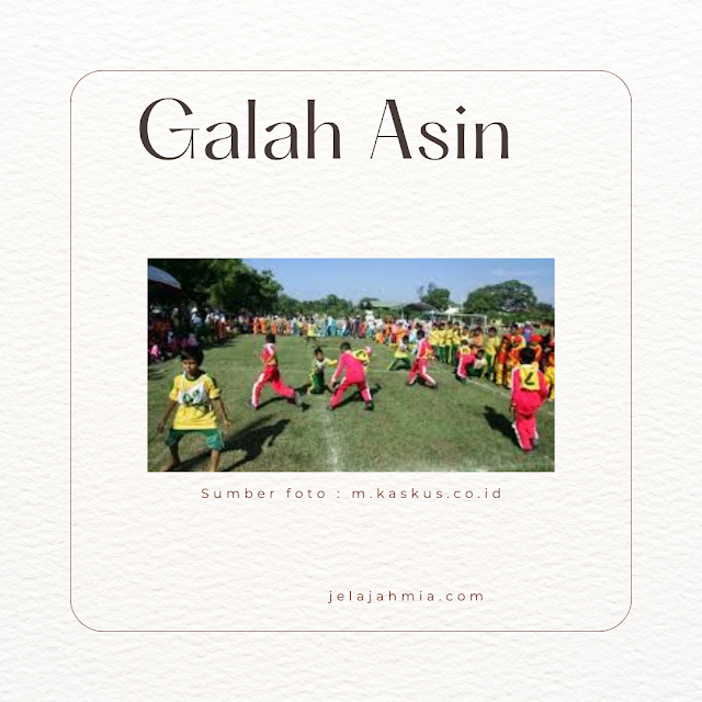 Permainan tradisional Galah Asin