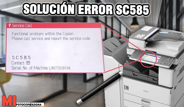 Cómo solucionar error sc585 en Ricoh MP - Hazlo tú mismo