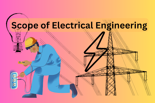 The Scope of Electrical Engineering in Pakistan