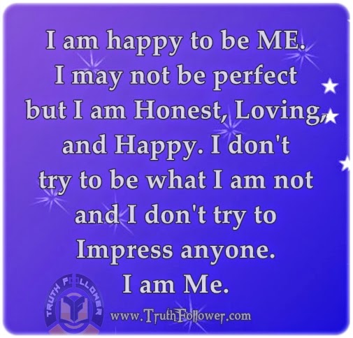 I Am Happy To Be Me