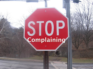 Stop Complaining And Do Something!!