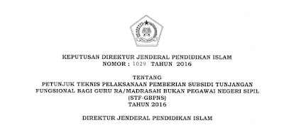 Juknis Pemberian Subsidi Tunjangan Fungsional Bagi Guru RA/Madrasah Bukan PNS (STF-GBPNS) 2016