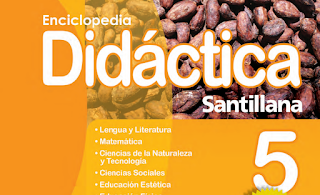 ENCICLOPEDIA DIDÁCTICA SANTILLANA QUINTO GRADO DE PRIMARIA