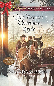 Pony Express Christmas Bride (Saddles and Spurs, 3)