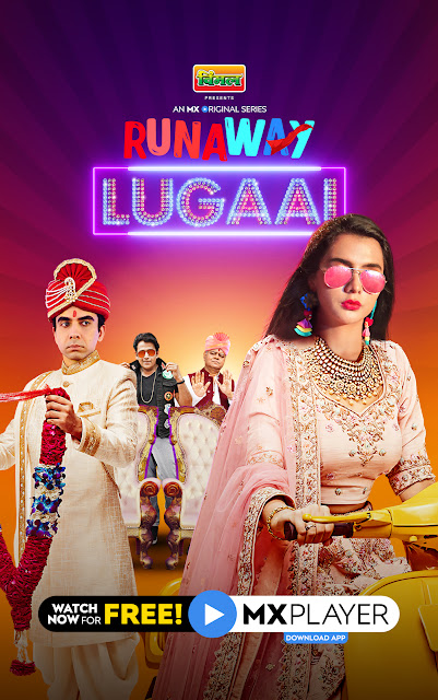 RUNAWAY LUGAAI @MXPlayer #Comedy #Drama #RunawayLugaai #MXOriginalSeries