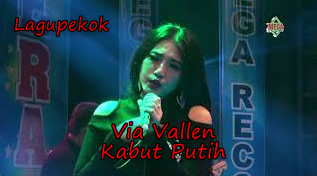 Free Download Via Vallen Kabut Putih Mp3 Lagu Koplo Terbaru (4:24 Mb)