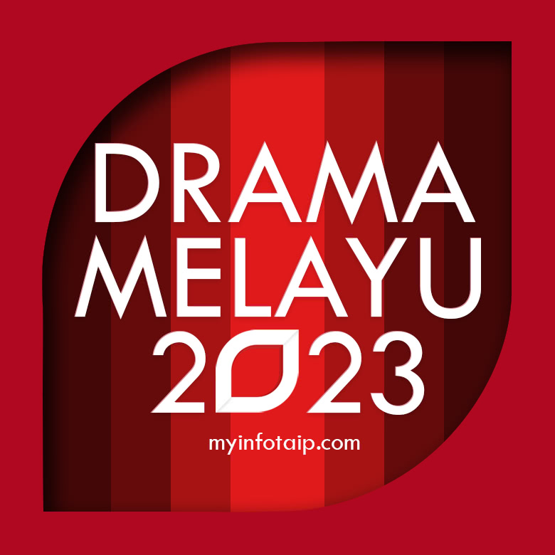 Drama Melayu 2023