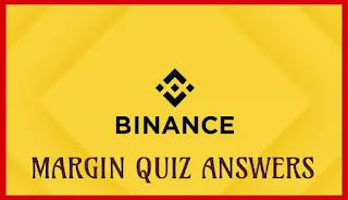 Binance Margin Quiz Answers Today