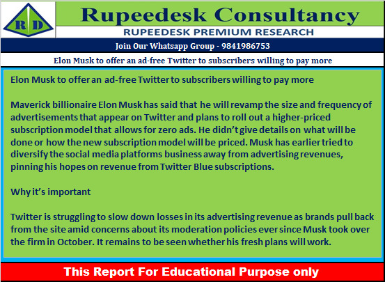 Elon Musk to offer an ad-free Twitter to subscribers willing to pay more - Rupeedesk Reports - 23.01.2023