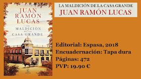 http://www.elbuhoentrelibros.com/2018/06/maldicion-la-casa-grande-juan-ramon-lucas.html