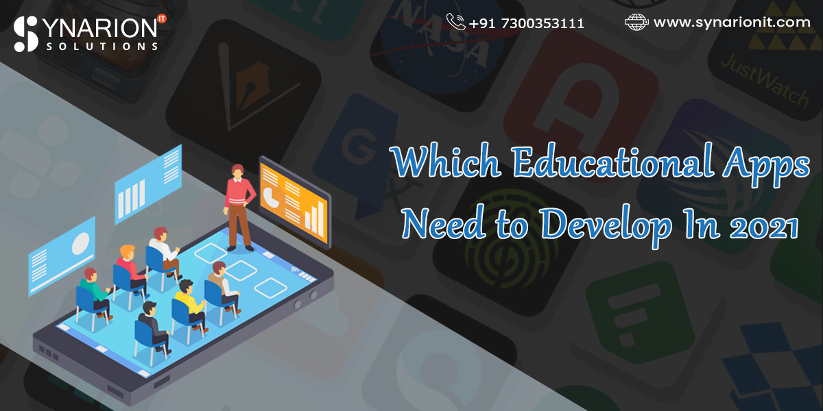 Which Educational Apps Need to Develop in 2021