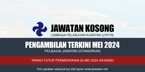 Jawatan Kosong Lembaga Pelabuhan Kuantan (LPKtn) 2024