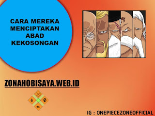 Beberapa Cara Pemerintah Dunia Menciptakan Abad Kekosongan Di One Piece