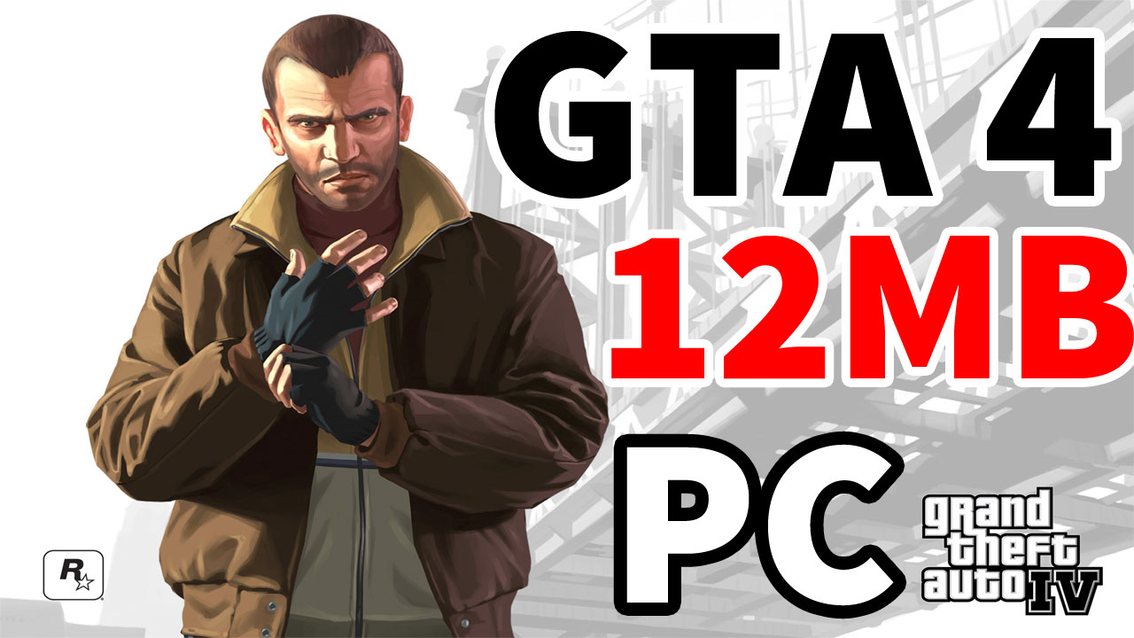 Download GTA 4 Highly Compressed Game For PC in 12MB - PC Games
