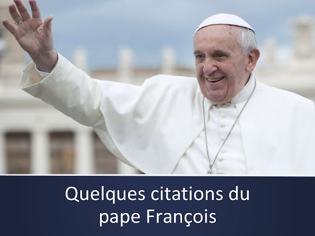 Diaporama : citations du pape François