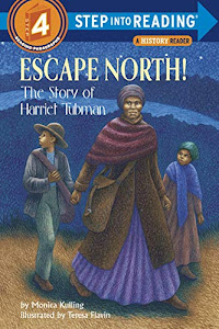 Escape North! The Story of Harriet Tubman