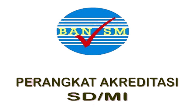 Dowmload Perangkat Akreditasi SD/ MI