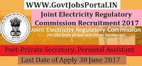 Joint Electricity Regulatory Commission Recruitment 2017- Private Secretary, Personal Assistant