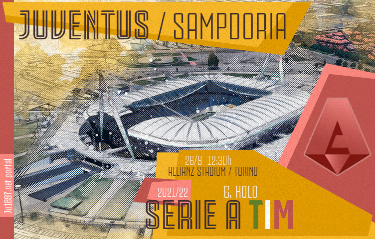 Serie A 2021/22 / 6. kolo / Juventus - Sampdoria, nedjelja, 12:30h