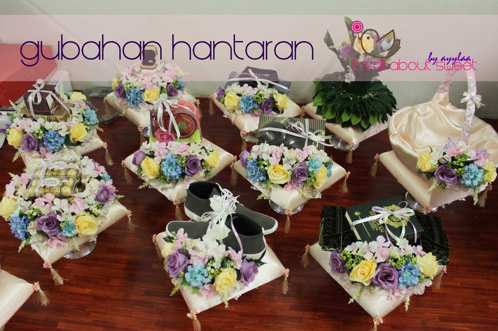   It s All About Sweet  Gubahan Hantaran   Seremban 