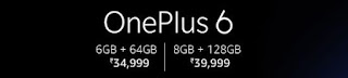 oneplus 6 variants, oneplus 6 with 6 gb ram and 64 gb memory, oneplus 6 with 8 gb ram and 128 gb memory, OnePlus 6 - Full Phone Specifications and Price 