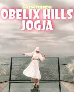 Obelix Hills Jogja - Daftar Foto Instragrammable, Review, Tiket Masuk, Jam Buka, Lokasi Dan Aktivitas [Terbaru]