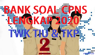 BANK SOAL CPNS TWK TIU TKP 3