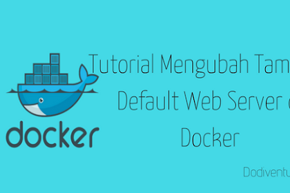 Tutorial Mengubah Tampilan Default Web Server Di Docker