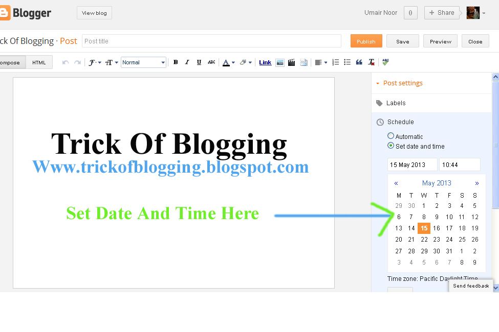 How To Set | Select | Choose | Change Desire Blog Post Date And Time In Blogger 