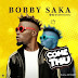 Bobby Saka – Come Thu (Prod. Joe Waxy)