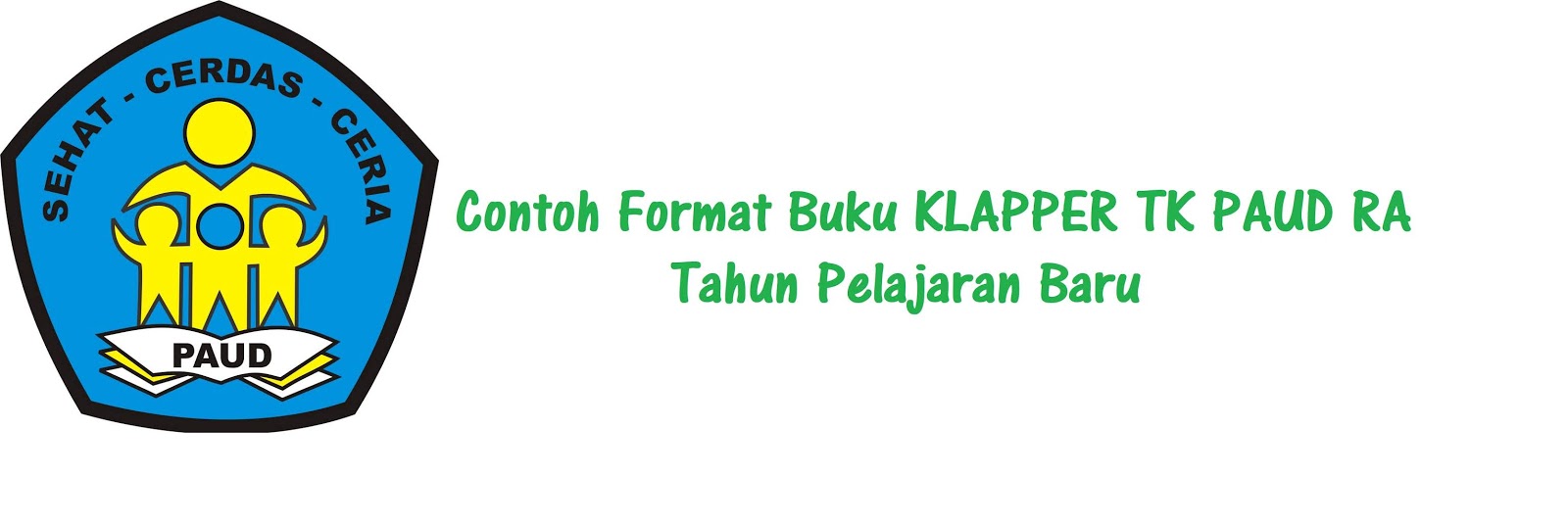 Contoh Format Buku KLAPPER TK PAUD RA Tahun Pelajaran Baru