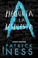 Chaos Walking 2 - La pregunta y la respuesta 