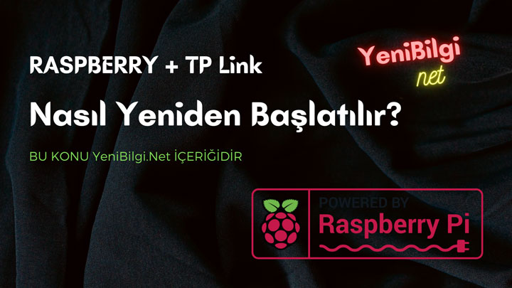 Raspberry TP Link Modemi Otomatik Yeniden Başlatma