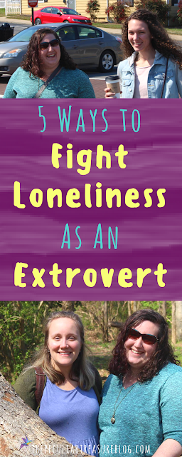 5 Ways to Fight Loneliness as an Extrovert | #Loneliness #Extrovert #Faith