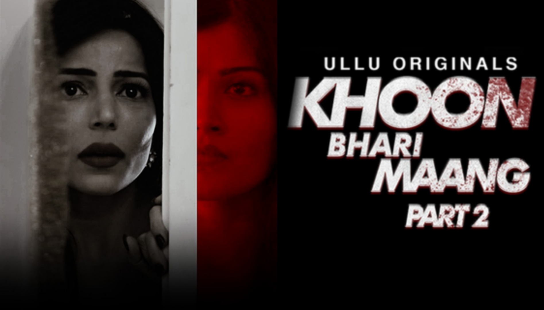 Khoon Bhari Maang P-02 (2022) S01 Ullu Hot Web Series Download in 720P | 1080P