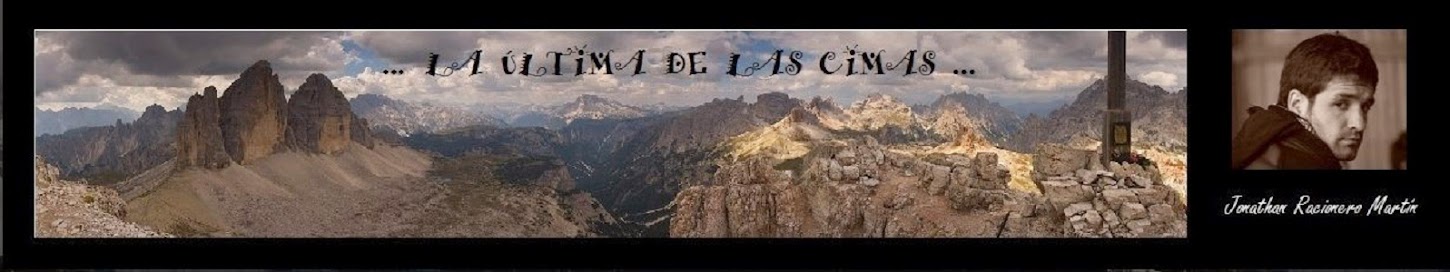 ...LA ÚLTIMA DE LAS CIMAS...