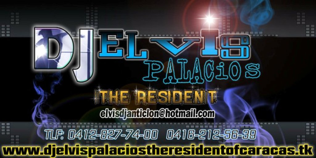 DJELVIS PALACIOS  EL RESIDENTE