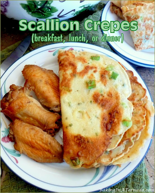 Scallion Crepes (breakfast, lunch, or dinner) | recipe developed by www.BakingInATornado.com | #recipe