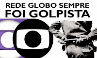 Resultado de imagem para globo golpista