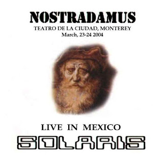 Solaris - 2007 - Nostradamus Live in Mexico