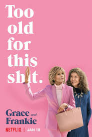 Grace & Frankie - Dizi Tavsiyesi