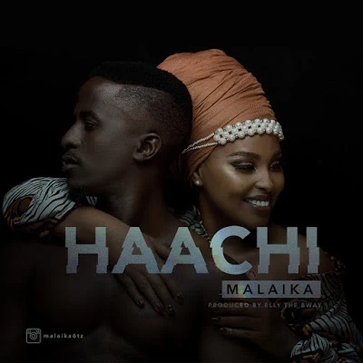 Malaika - Haachi (Audio) | MP3 Download