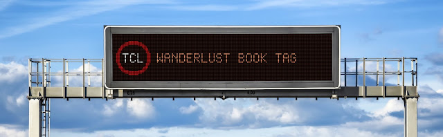 https://tcl-bookreviews.com/2020/05/05/tcls-wanderlust-book-tag/