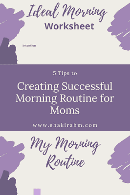 5 Tips to Creating Successful Morning Routine Worksheet