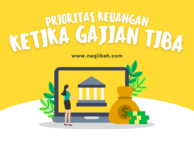 Prioritas Keuangan Ketika Gajian Tiba